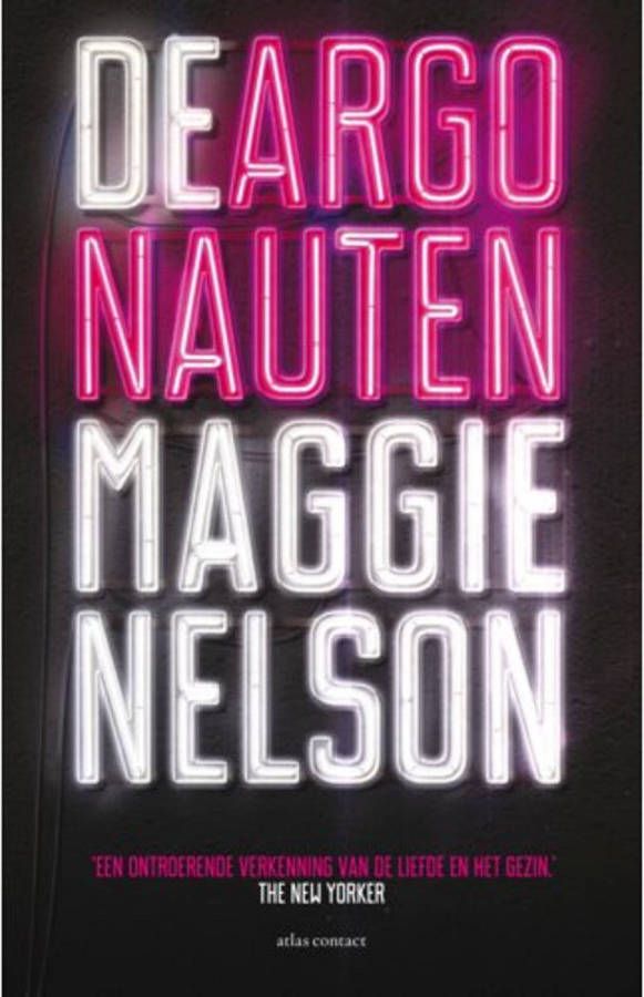 De argonauten Maggie Nelson