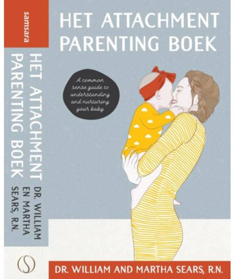 Het Attachment Parenting boek William Sears en Martha Sears
