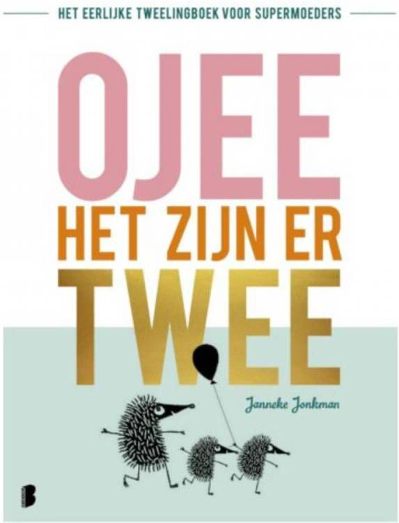 O jee, het zijn er twee Janneke Jonkman