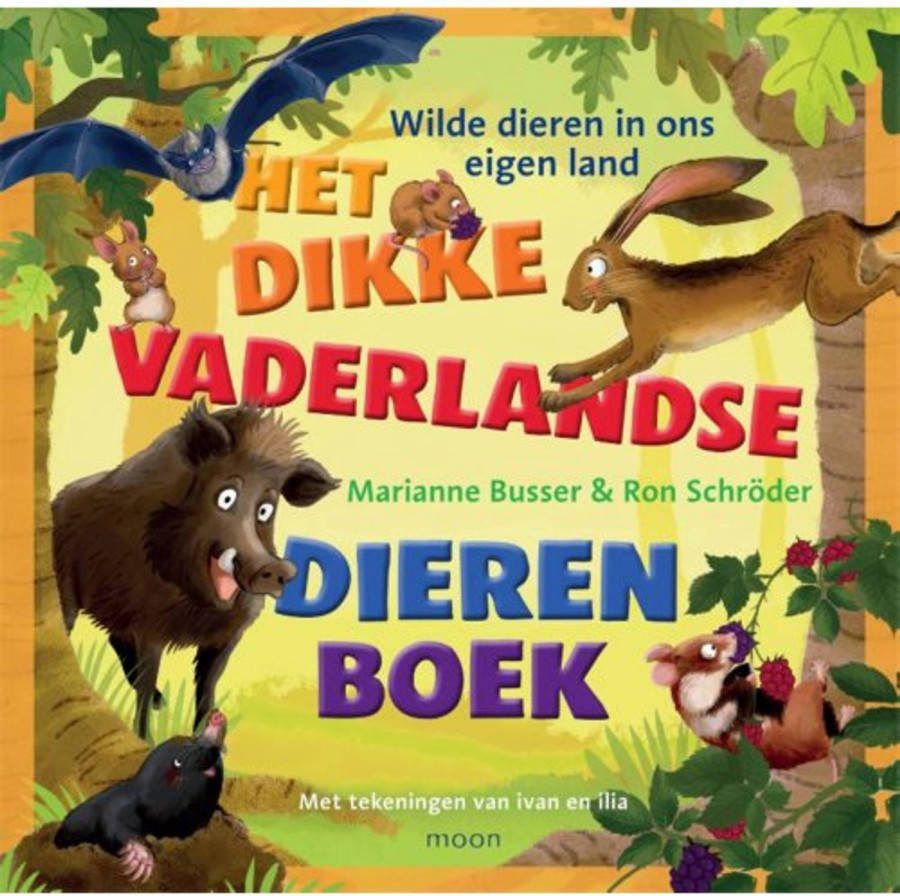 Het dikke vaderlandse dierenboek Marianne Busser