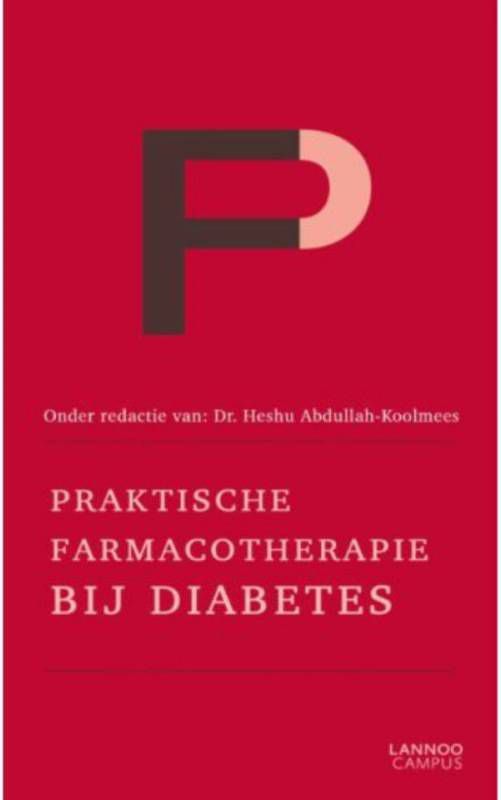 Praktische farmacotherapie bij diabetes Heshu Abdullah-Koolmees
