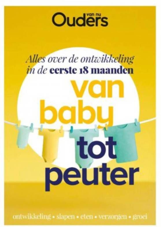 Van baby tot peuter Ouders van Nu