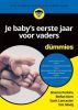 Voor Dummies: Je baby's eerste jaar voor vaders voor dummies Sharon Perkins, Stefan Korn, Scott Lancaster, e.a. online kopen